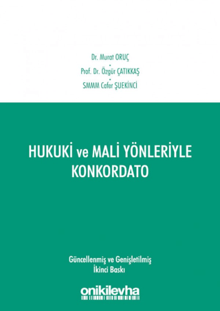 Hukuki ve Mali Yönleriyle Konkordato