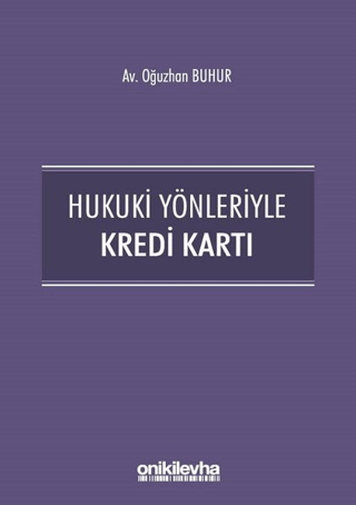 Hukuki Yönleriyle Kredi Kartı