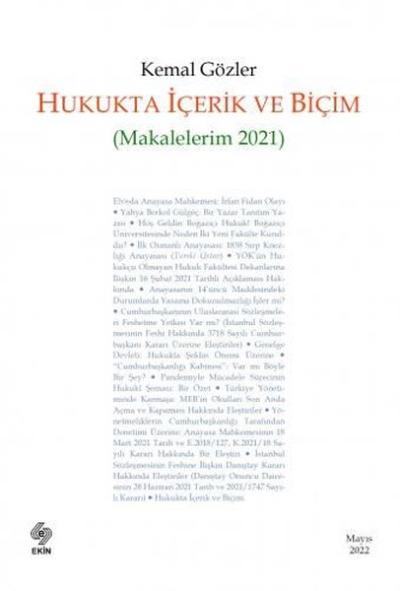 Hukukta İçerik ve Biçim - Makalelerim 2021