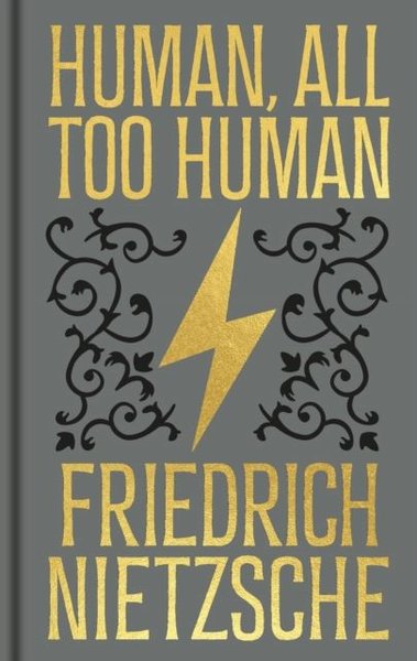 Human All Too Human (Ciltli) Friedrich Nietzsche