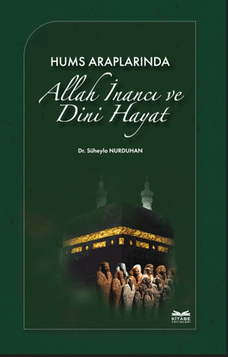 Hums Araplarında Allah İnancı ve Dini Hayat