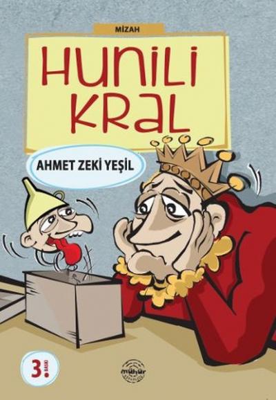 Hunili Kral Ahmet Zeki Yeşil