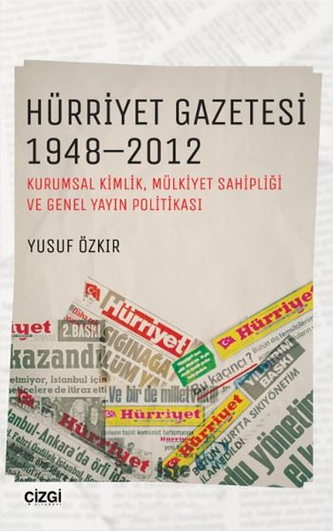 Hürriyet Gazetesi 1948 - 2012 Yusuf Özkır