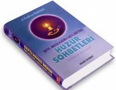 Huzur Sohbetleri (Ciltli)