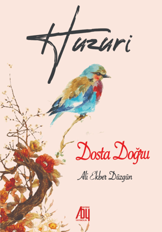 Huzuri - Dosta Doğru