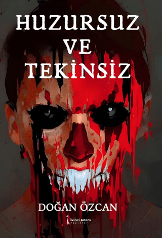 Huzursuz ve Tekinsiz