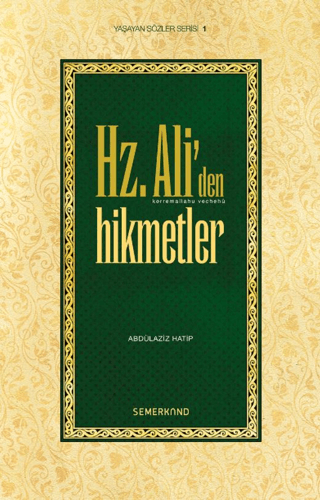 Hz. Ali’den Hikmetler