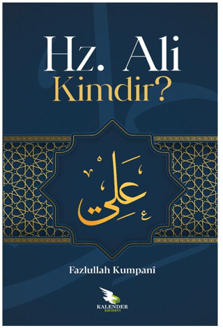 Hz. Ali Kimdir?
