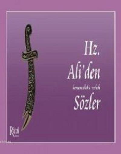 Hz. Ali'den Sözler