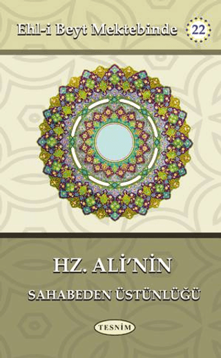 Hz. Ali'nin Sahabeden Üstünlüğü