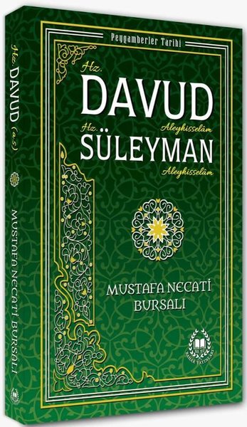Hz. Davud Aleyhisselam Hz. Süleyman Aleyhisselam Mustafa Necati Bursal