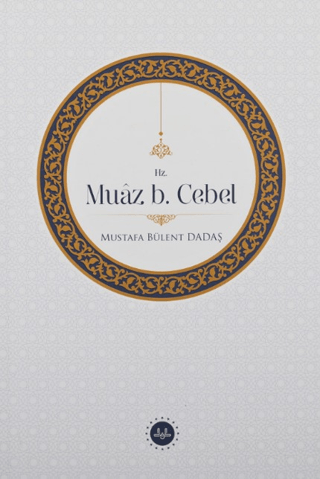 Hz. Muaz b. Cebel