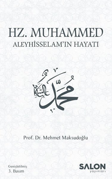 Hz. Muhammed Aleyhisselam'ın Hayatı Mehmet Maksudoğlu