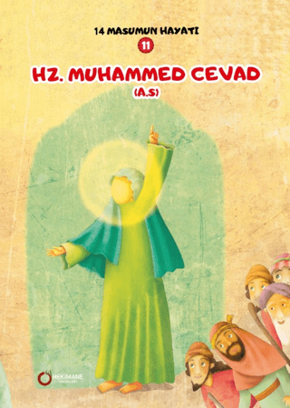 Hz. Muhammed Cevad (A.S.) - 14 Masumun Hayatı (11)