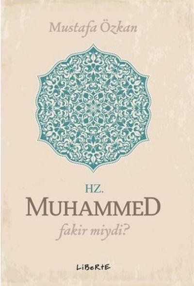 Hz. Muhammed Fakir Miydi?