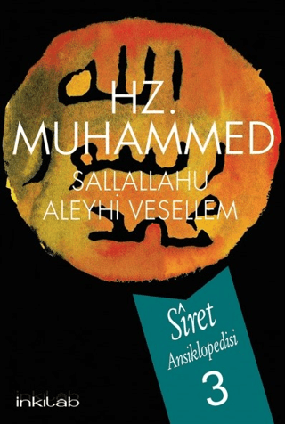 Hz. Muhammed (s.a.v) - Siret Ansiklopedisi 3. Cilt (Ciltli)