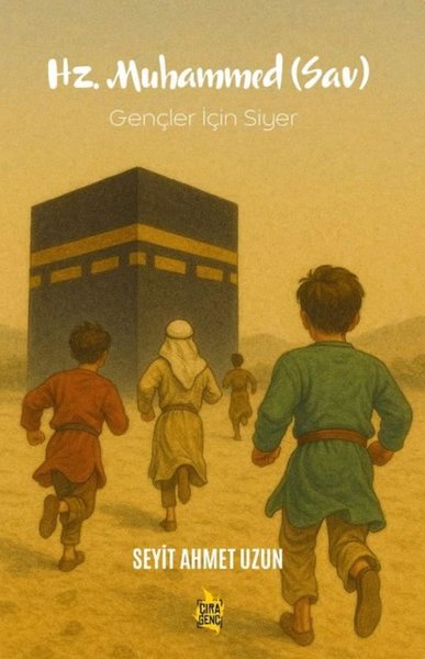 Hz. Muhammed (Sav) Seyit Ahmet Uzun