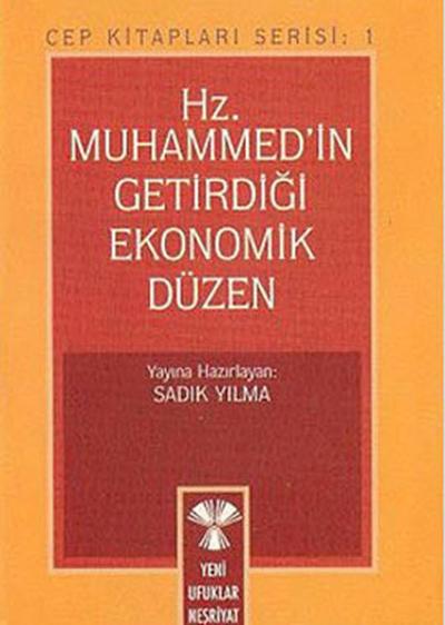 Hz. Muhammed'in Getirdiği Ekonomik Düzen