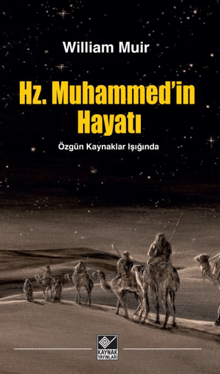 Hz. Muhammed'in Hayatı