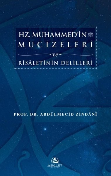 Hz. Muhammed'in Mucizeleri ve Risaletinin Delilleri (Ciltli) Abdülmeci