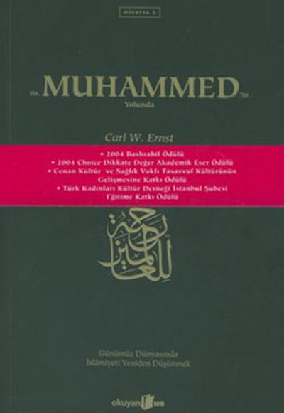 Hz.Muhammed'in Yolunda