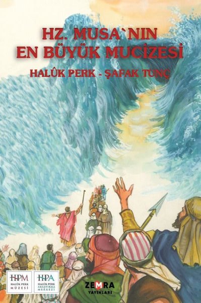 Hz. Musa'nın En Büyük Mucizesi Haluk Perk