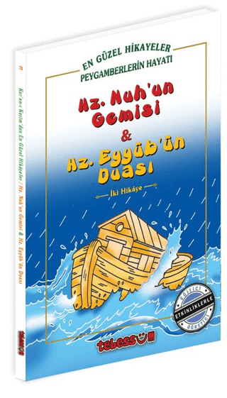 Hz. Nuh'un Gemisi ve Hz. Eyyüb'ün Duası