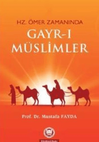 Hz. Ömer Zamanında Gayr-ı Müslimler