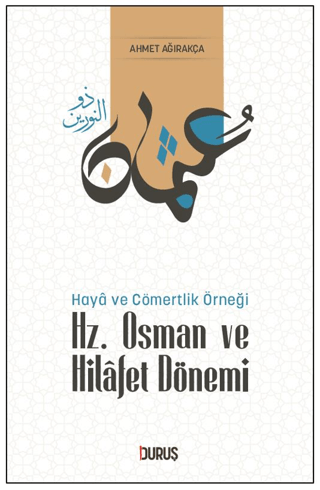 Hz. Osman ve Hilafet Dönemi