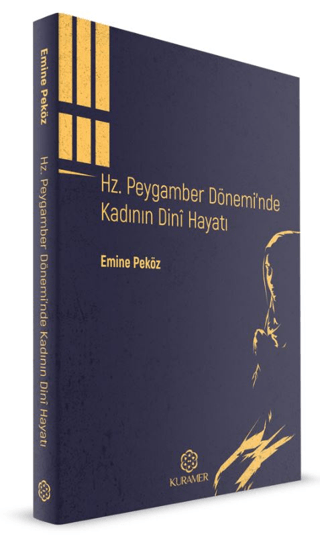 Hz. Peygamber Döneminde Kadının Dini Hayatı