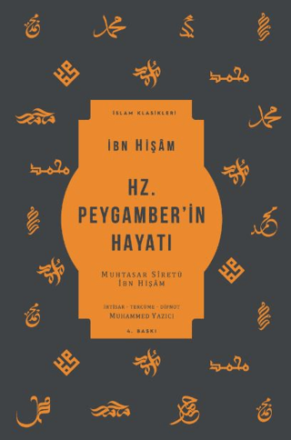 Hz. Peygamber’in Hayatı