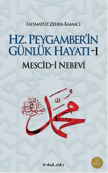 Hz. Peygamber'in Günlük Hayatı-1 (Ciltli)