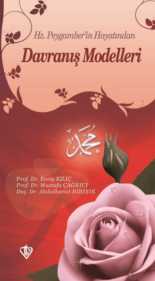 Hz. Peygamber'in Hayatından Davranış Modelleri