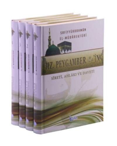 Hz. Peygamberin Sireti Ahlakı ve Daveti - 4 Cilt Takım (Ciltli)