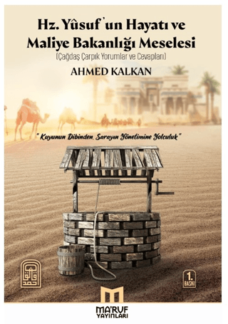 Hz. Yusuf'un Hayatı ve Maliye Bakanlığı Meselesi