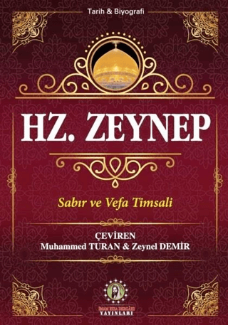 Hz. Zeynep'in Hayatı