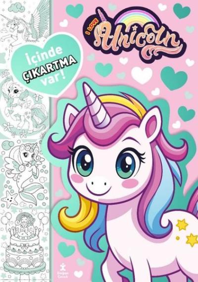I Love Unicorn - En Sevdiğim Boyama Kitabı - Çıkartmalı Kolektif
