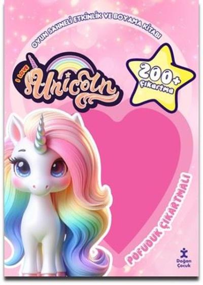 I Love Unicorn - Pofuduk Çıkartmalı Etkinlik Kitabı