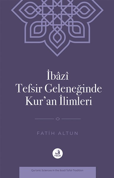 İbazi Tefsir Geleneğinde Kur'an İlimleri