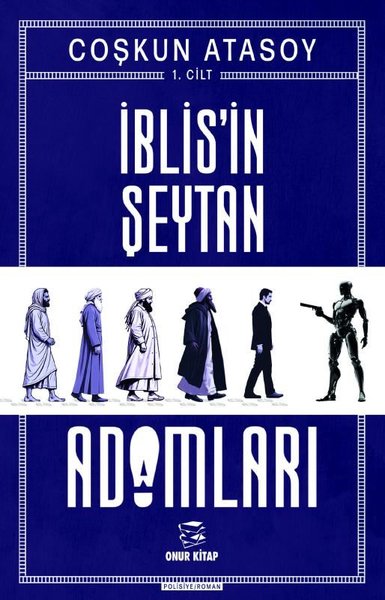 İblis'in Şeytan Adamları 1. Cilt
