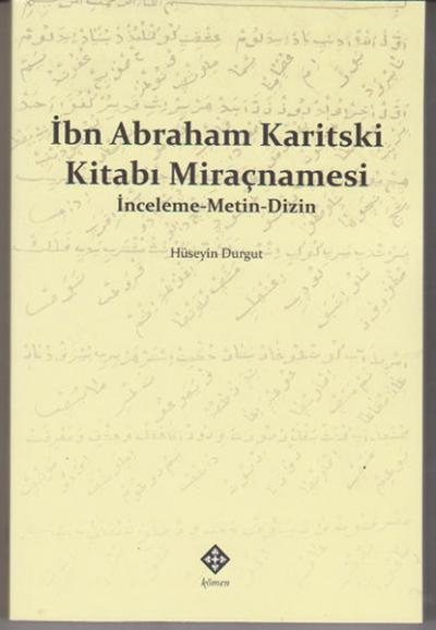 İbn Abraham Karitski Kitabı Miraçnamesi Hüseyin Durgut