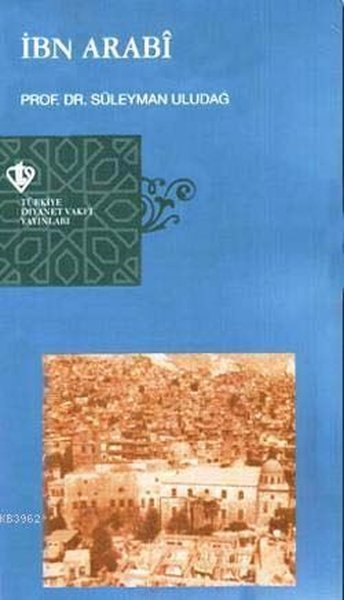 İbn Arabi Süleyman Uludağ