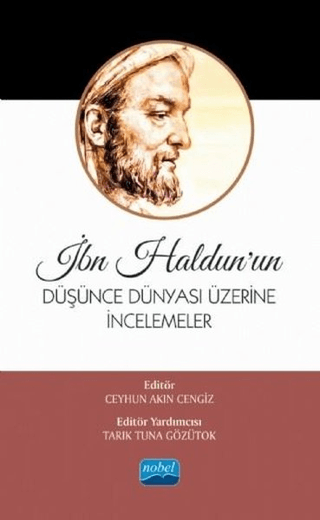 İbn Haldun'un Düşünce Dünyası Üzerine İncelemeler Ceyhun Akın Cengiz