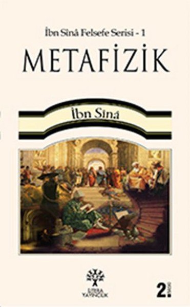 İbn Sina Felsefe Serisi - 1 Metafizik İbn Sina