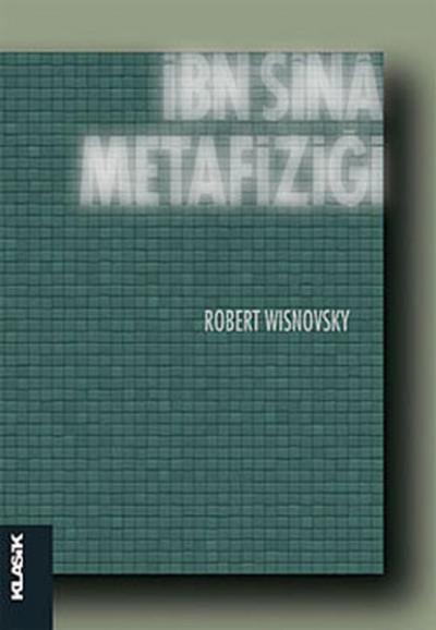 İbn Sina Metafiziği Robert Wisnovsky