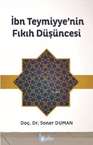 İbn Teymiyye’nin Fıkıh Düşüncesi