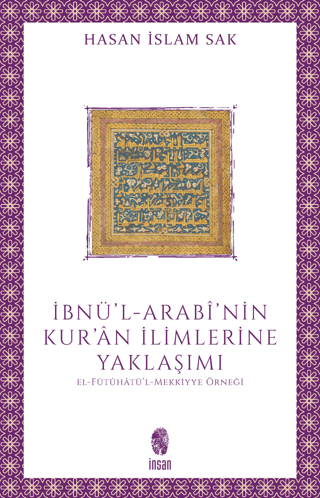 İbnü'l-Arabi'nin Kur'an İlimlerine Yaklaşım
