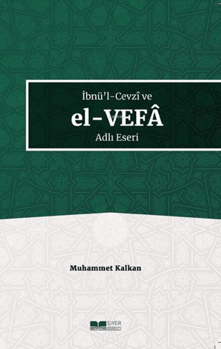 İbnü'l-Cevzi ve El-Vefa Adlı Eseri
