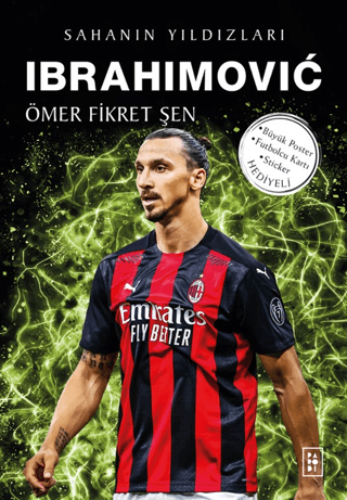 İbrahimovic - Sahanın Yıldızları Ömer Fikret Şen