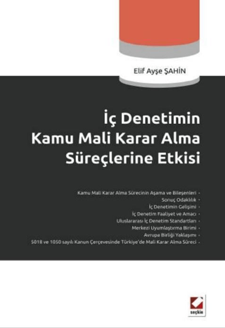 İç Denetimin Kamu Mali Karar Alma Süreçlerine Etkisi